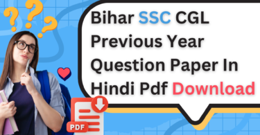 Bihar SSC इंटर लेवल परीक्षा के पिछले वर्ष के Question paper हिंदी में Download